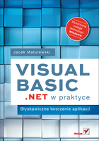 Visual Basic .NET w praktyce Błyskawiczne tworzenie aplikacji