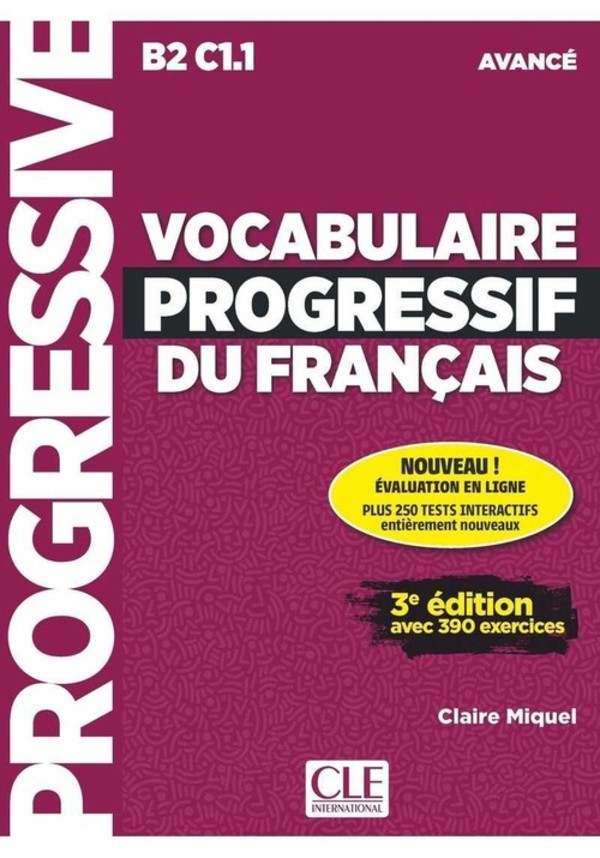 Vocabulaire progressif du Francais. Avance. B2-C1.1. Podręcznik + CD