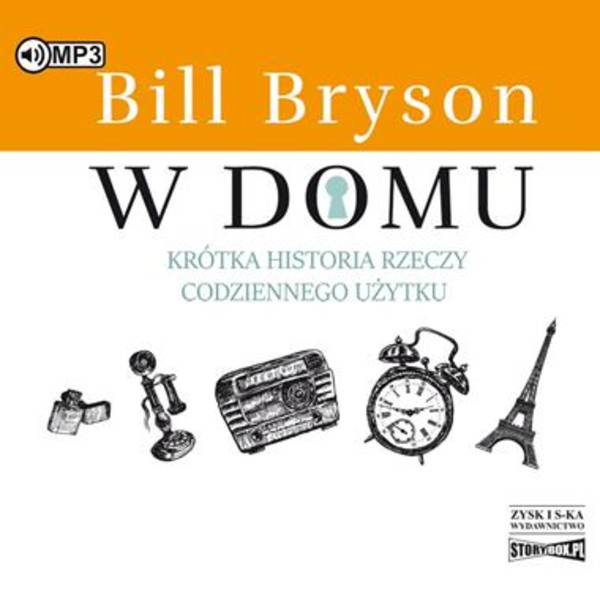 W domu Audiobook CD Audio Krótka historia rzeczy codziennego użytku