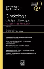 Ginekologia dziecięca i dziewczęca - mobi, epub W gabinecie lekarza specjalisty Ginekologia i położnictwo