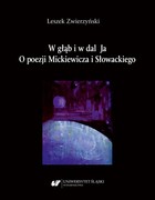 W głąb i w dal Ja. O poezji Mickiewicza i Słowackiego - pdf