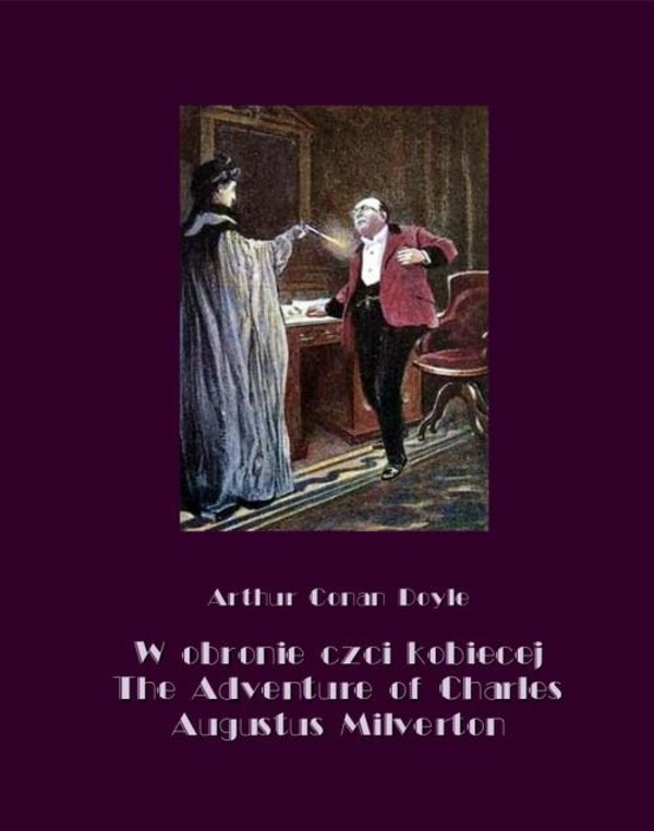 W obronie czci kobiecej. The Adventure of Charles Augustus Milverton - mobi, epub