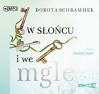 W słońcu i we mgle - Audiobook mp3