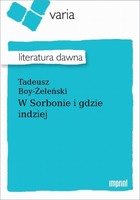 W Sorbonie i gdzie indziej Literatura dawna