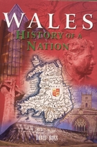 Wales history of a nation