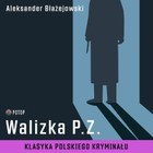 Walizka P.Z. - Audiobook mp3