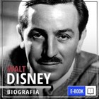 Walt Disney. Biografia - mobi, epub Wizjoner z Hollywood. Narodziny legendy