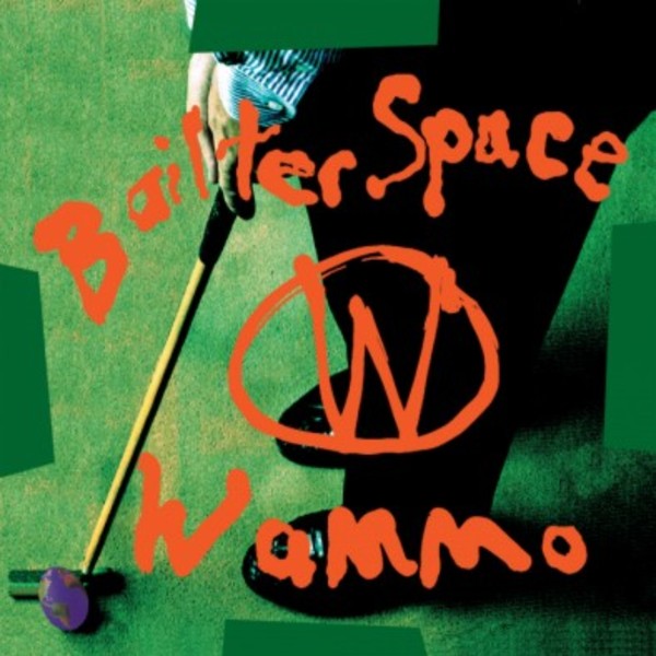 Wammo (Transparent Orange Vinyl) (25th Anniversary Limited Edition)
