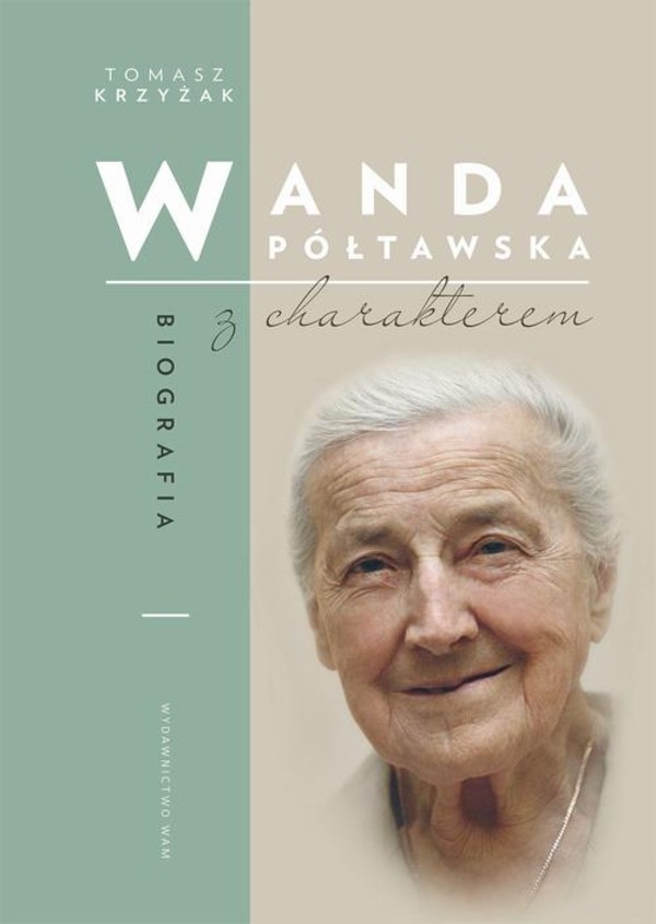 Wanda Półtawska. - epub Biografia z charakterem