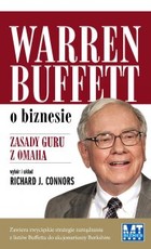 Okładka:Warren Buffet o biznesie. Zasady guru z Omaha 
