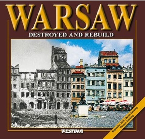 Warsaw. Destroyed And Rebuild