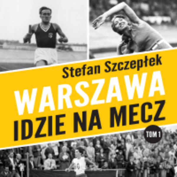 Warszawa idzie na mecz - Audiobook mp3