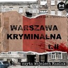 Warszawa Kryminalna - Audiobook mp3 Tom II