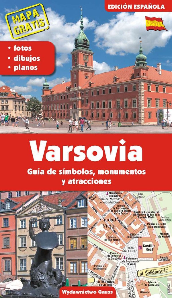 Warszawa Przewodnik po symbolach zabytkach i atrakcjach wer. hiszpańska