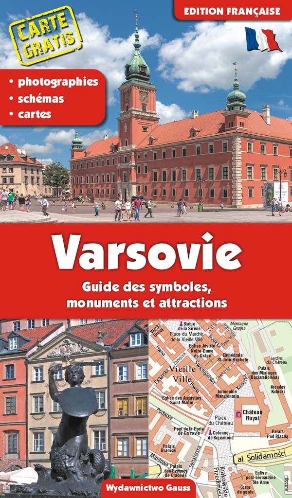 Warszawa Przewodnik po symbolach, zabytkach i atrakcjach wersja francuska