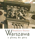 Warszawa z głową do góry Biblioteka Stolicy