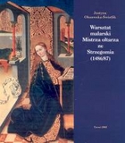 Warsztat malarski Mistrza ołtarza ze Strzegomia 1486/87