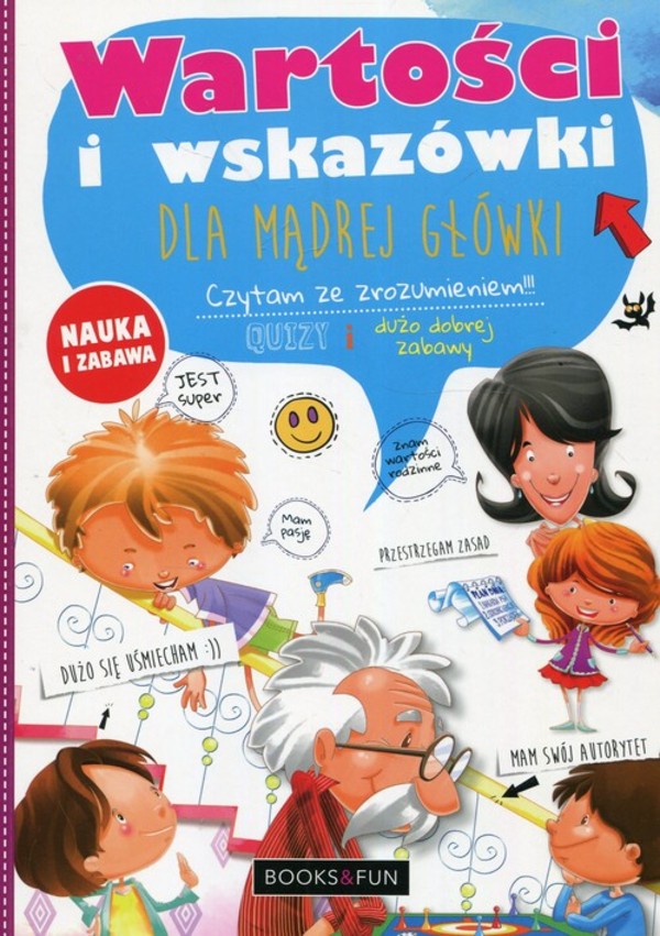 Wartości i wskazówki dla mądrej główki