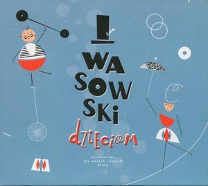 Wasowski dzieciom Słuchowisko Audiobook CD mp3 Słuchowisko dla małych i dużych dzieci