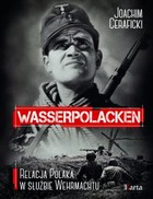 Wasserpolacken - mobi, epub Relacja Polaka w służbie Wehrmachtu