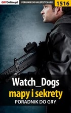 Watch Dogs mapy i sekrety poradnik do gry - epub, pdf