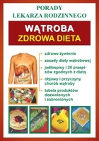 Wątroba - pdf Zdrowa dieta. Porady lekarza rodzinnego