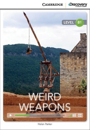 Weird Weapons. Intermediate Book + Online Access