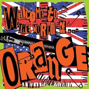 Welcome To The World Of... Orange