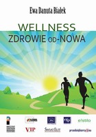 Wellness Zdrowie od-Nowa Rozdział 8.5 i 8.6 Budowanie ekosystemu. Znaczenie wody i gleby