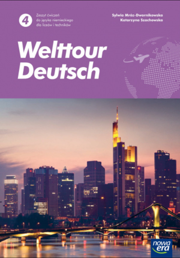 Welttour Deutsch 4. Zeszyt ćwiczeń do języka niemieckiego dla liceów i techników. Poziom B1 po podstawówce, 4-letnie liceum i 5-letnie technikum