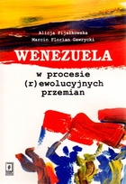 Wenezuela w procesie (r)ewolucyjnych przemian