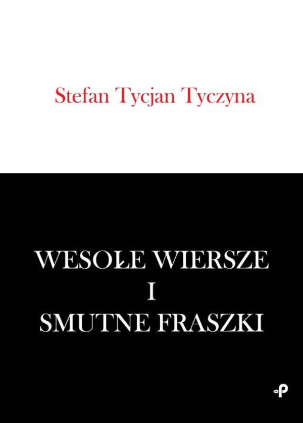 Wesołe wiersze i smutne fraszki