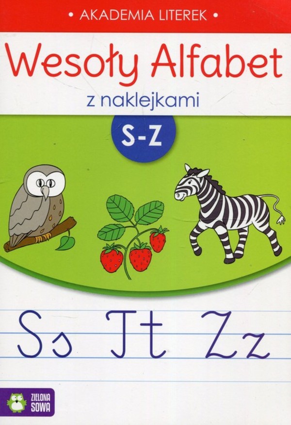 Wesoły alfabet z naklejkami S-Z Akademia literek