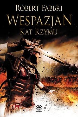 Kat Rzymu Cykl o Wespazjanie 2