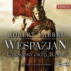 Utracony orzeł Rzymu - Audiobook mp3 Wespazjan Tom IV