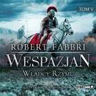 Wespazjan - Audiobook mp3 Tom V Władcy Rzymu