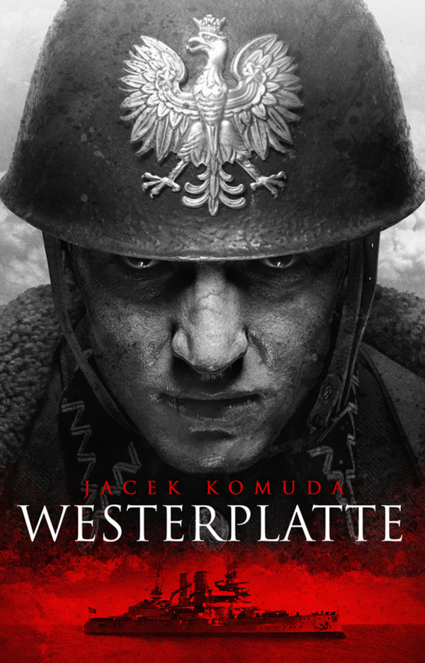 Westerplatte Polscy bohaterowie Tom 2