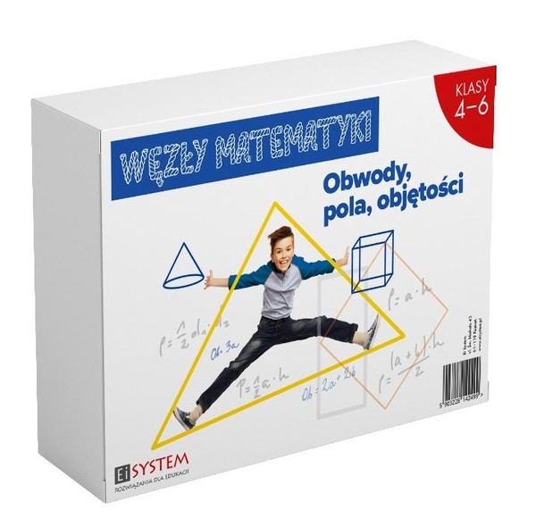 Węzły matematyki. Obwody, pola, objętości. Klasy 4-6