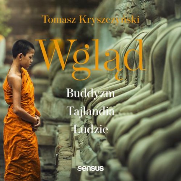 Wgląd. Buddyzm, Tajlandia, ludzie. Wydanie III - Audiobook mp3