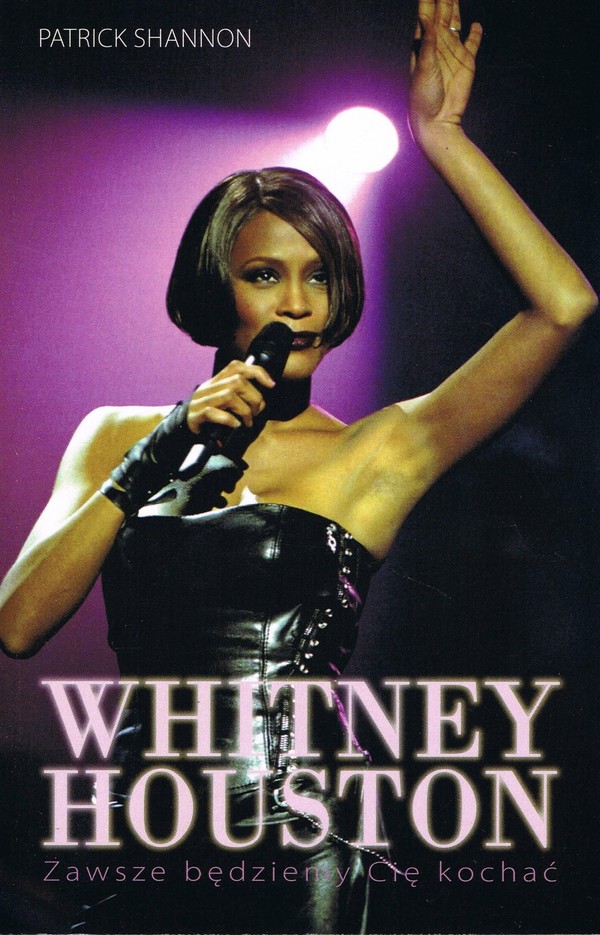 Whitney Houston Zawsze będziemy Cię kochać