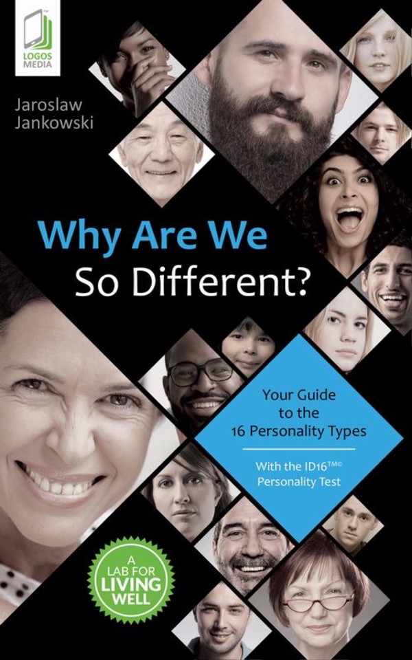 Why Are We So Different? Your Guide to the 16 Personality Types - mobi, epub