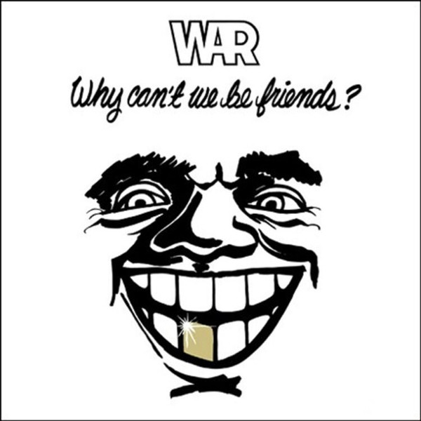 Why Can`t We Be Friends? (vinyl)