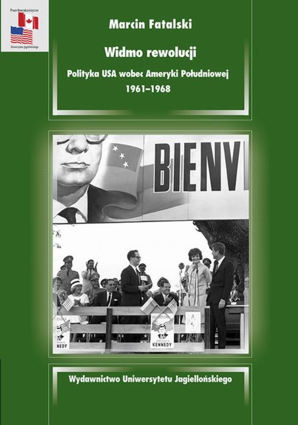 Widmo rewolucji. Polityka USA wobec Ameryki Południowej 1961-1968 - pdf