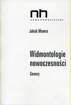 Widmontologie nowoczesności - mobi, epub, pdf Genezy