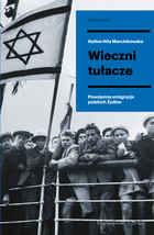 Wieczni tułacze - mobi, epub Powojenna emigracja polskich Żydów