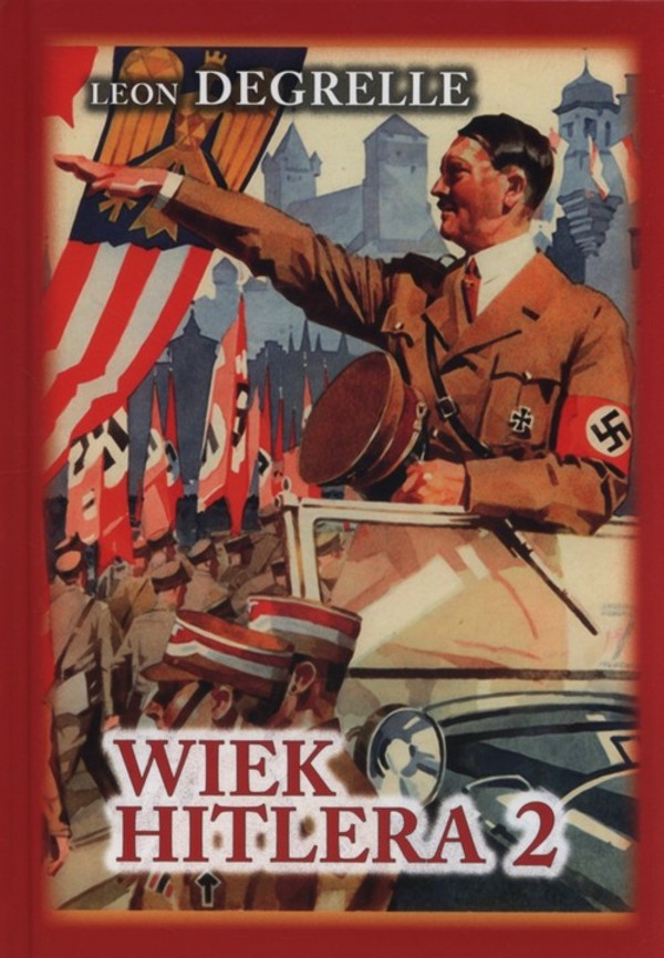 Wiek Hitlera Część 2