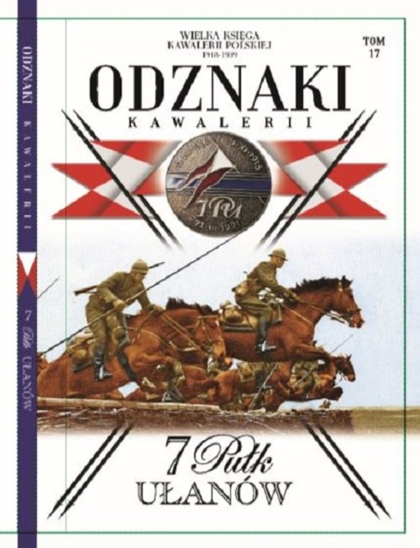 Wielka Księga Kawalerii Polskiej 1918-1939 Tom 17 Odznaki Kawalerii