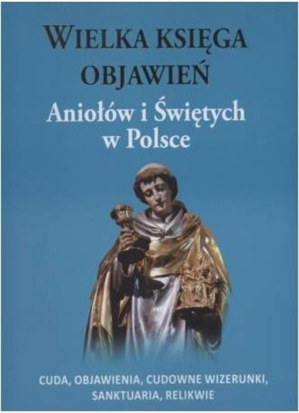 Wielka Księga Objawień Aniołów i Świętych w Polsce