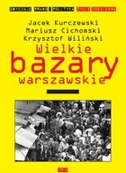 Wielkie bazary warszawskie