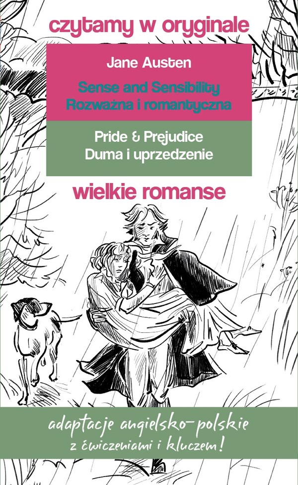 Wielkie romanse: Rozważna i romantyczna, Duma i uprzedzenie Czytamy w oryginale